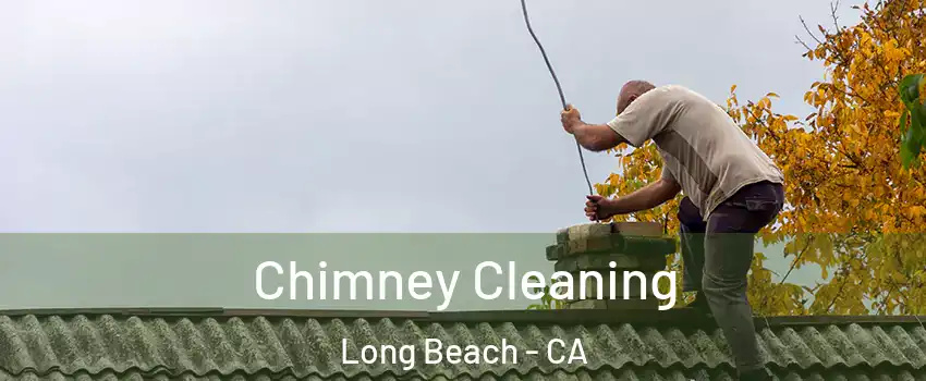  Chimney Cleaning Long Beach - CA