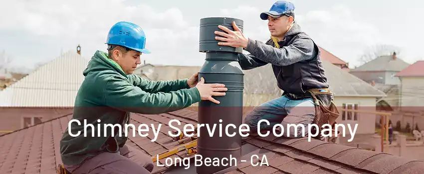  Chimney Service Company Long Beach - CA